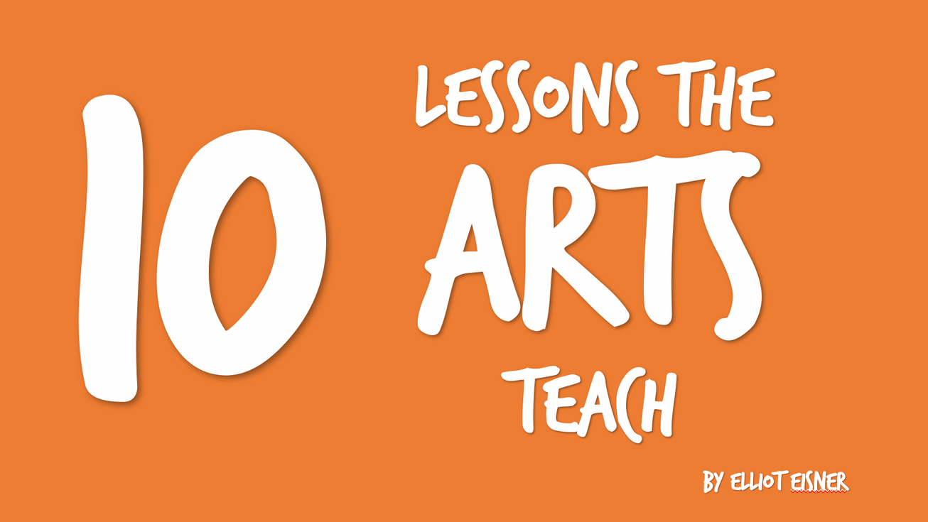 10 lessons the Arts teach